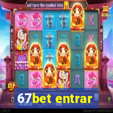 67bet entrar